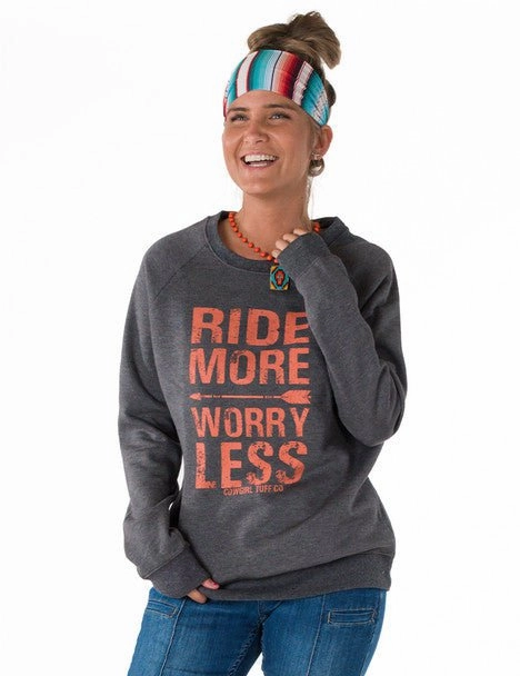 Simple Style Comfy Winter Wear Cowgirl Tuff Womens Ride More Worry Less Charcoal Poly/Rayon Sweatshirt